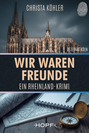 Wir waren Freunde