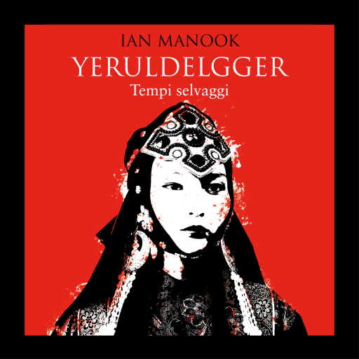 Portada del audiolibro «Yeruldelgger 2. Tempi selvaggi», de Ian Manook
