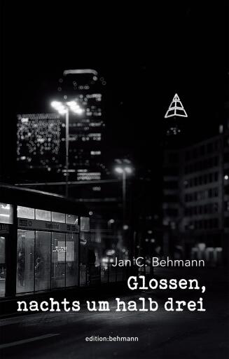 Portada del libro «Glossen, nachts um halb drei», de Jan C. Behmann