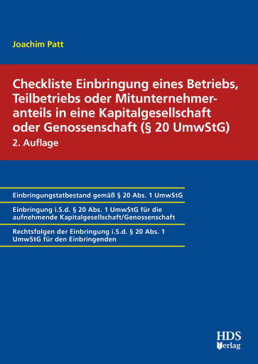 Portada del libro «Checkliste Einbringung eines Betriebs, Teilbetriebs oder Mitunternehmeranteils in eine Kapitalgesellschaft oder Genossenschaft (§ 20 UmwStG)», de Joachim Patt