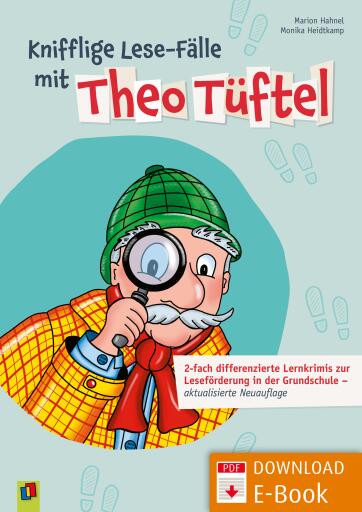 Portada del libro «Knifflige Lese-Fälle mit Theo Tüftel», de Marion Hahnel, Monika Heidtkamp