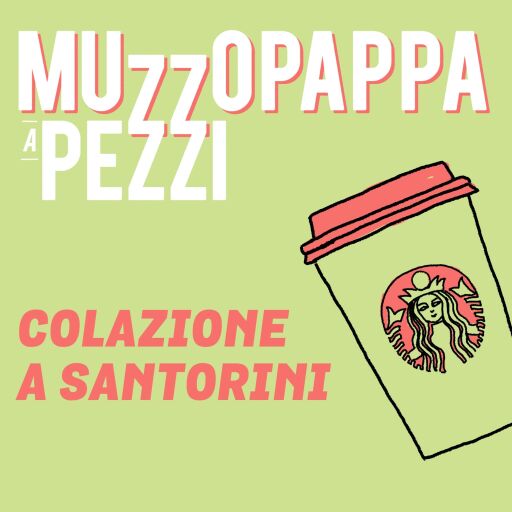 Portada del audiolibro «Colazione a Santorini\10 - Muzzopappa a pezzi», de Francesco Muzzopappa