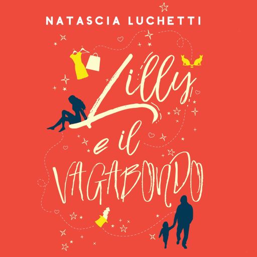 Portada del audiolibro «Lilly e il Vagabondo», de Natascia Luchetti