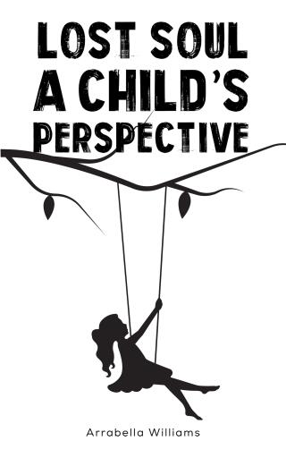 Lost Soul: A Child's Perspective