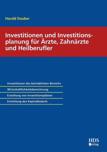 Portada del libro «Investitionen und Investitionsplanung für Ärzte, Zahnärzte und Heilberufler», de Harald Dauber