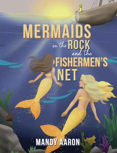 Mermaids on the Rock and the Fishermen's Net