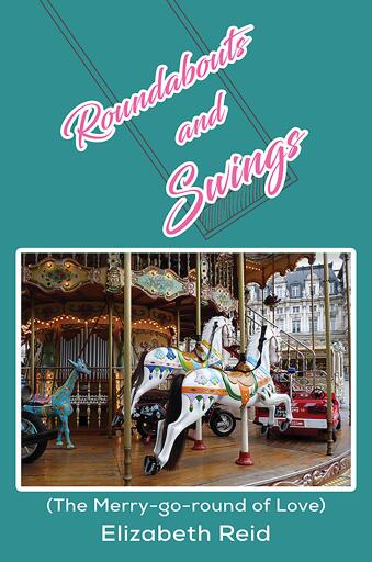 Portada del libro «Roundabouts and Swings», de Elizabeth Reid