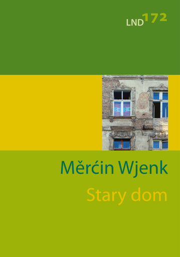 Portada del libro «Stary dom», de Měrćin Wjenk