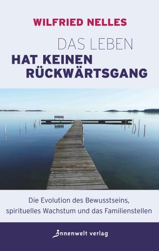 Portada del libro «Das Leben hat keinen Rückwärtsgang», de Wilfried Nelles