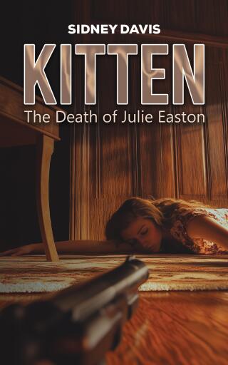 Kitten: The Death of Julie Easton
