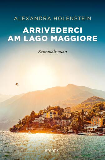 Portada del libro «Arrivederci am Lago Maggiore», de Alexandra Holenstein