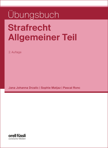 Portada del libro «Übungsbuch Strafrecht Allgemeiner Teil», de Jana Drzalic, Pascal Ronc