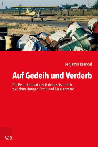 Portada del libro «Auf Gedeih und Verderb», de Benjamin Brendel