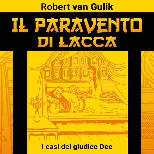 Il paravento di lacca. I casi del giudice Dee