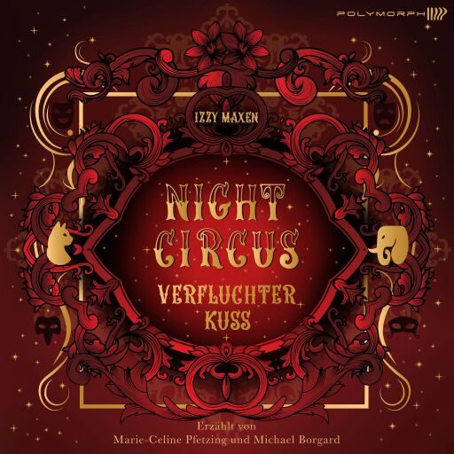 Portada del audiolibro «Night Circus - Verfluchter Kuss», de Izzy Maxen