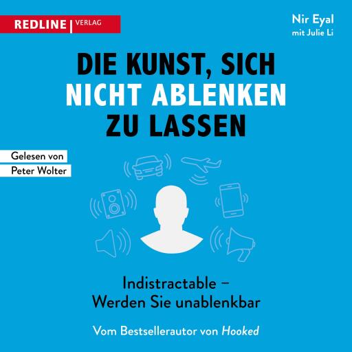 Portada del audiolibro «Die Kunst, sich nicht ablenken zu lassen», de Eyal Nir, Julie Li