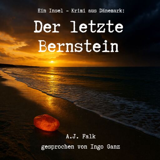 Portada del audiolibro «Der letzte Bernstein», de A.J. Falk