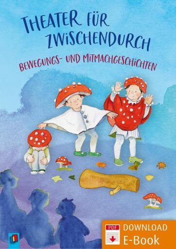 Portada del libro «Theater für zwischendurch – Bewegungs- und Mitmachgeschichten», de Ute Schröder