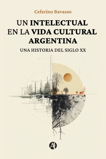Un intelectual en la vida cultural argentina