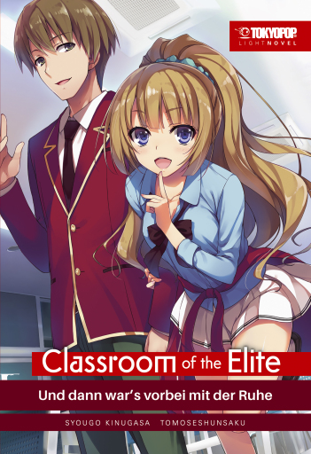 Portada del libro «Classroom of the Elite - Light Novel, Band 04», de SYOUGO KINUGASA