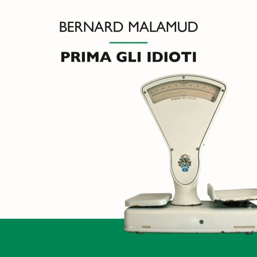 Portada del audiolibro «Prima gli idioti», de Bernard Malamud