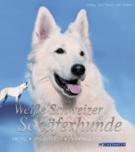 Portada del libro «Weiße Schweizer Schäferhunde», de Gaby von Döllen, Peter von Döllen