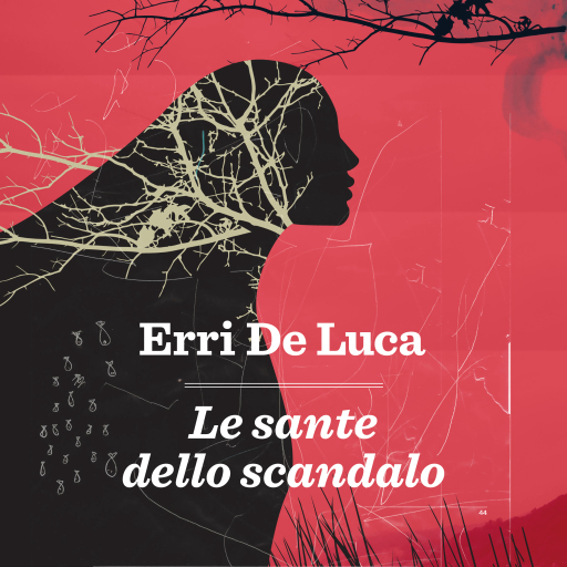 Portada del audiolibro «Le sante dello scandalo», de Erri de Luca