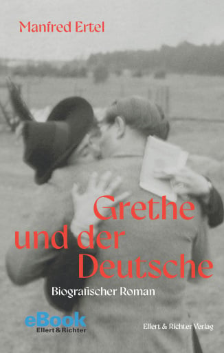 Portada del libro «Grethe und der Deutsche», de Manfred Ertel