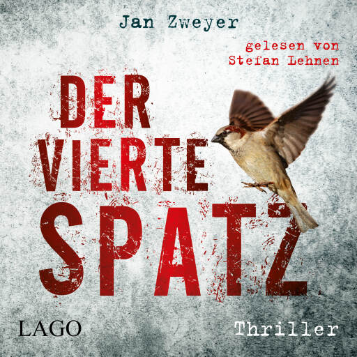 Portada del audiolibro «Der vierte Spatz», de Jan Zweyer