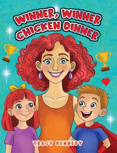 Portada del libro «Winner, Winner Chicken Dinner», de Tracy Kennedy