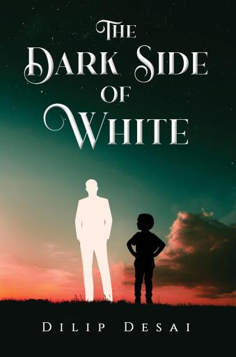 Portada del libro «The Dark Side of White», de Dilip Desai