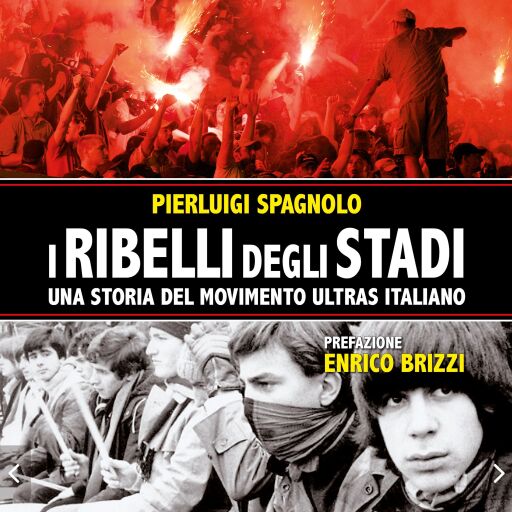 Portada del audiolibro «I ribelli degli stadi», de Pierluigi Spagnolo