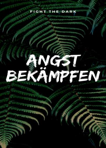 Portada del libro «Angst im Alltag bewältigen. In unserer heutigen modernen Kommunikationswelt verbreitet sich Angst rasend schnell.», de Otmar Trierweiler