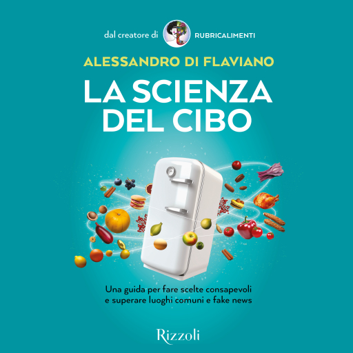 Portada del audiolibro «La scienza del cibo», de Di Flaviano Alessandro