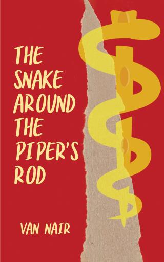 Portada del libro «The Snake Around the Piper's Rod», de Van Nair
