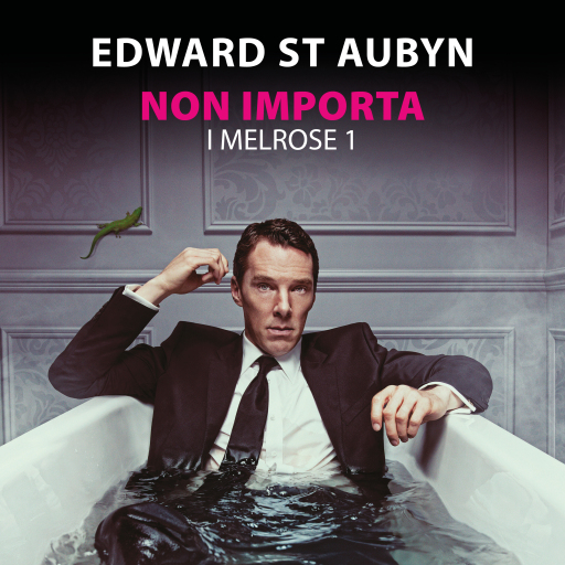 Portada del audiolibro «Non importa - I Melrose (Romanzo 1)», de Edward St. Aubyn