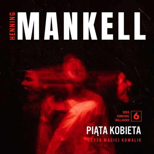 Portada del audiolibro «Piąta kobieta», de Henning Mankell