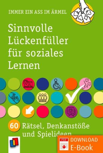 Sinnvolle Lückenfüller für soziales Lernen