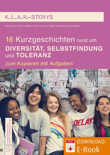 16 Kurzgeschichten rund um Diversität, Selbstfindung und Toleranz