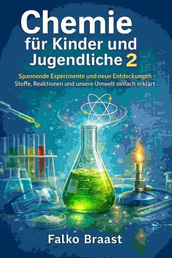 Chemie für Kinder und Jugendliche 2