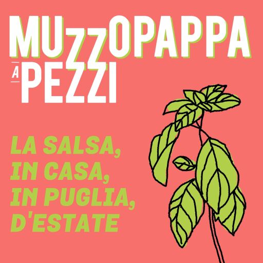 Portada del audiolibro «La salsa, in casa, in Puglia, d'estate\3 - Muzzopappa a pezzi», de Francesco Muzzopappa