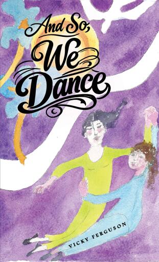 Portada del libro «And So, We Dance», de Vicky Ferguson