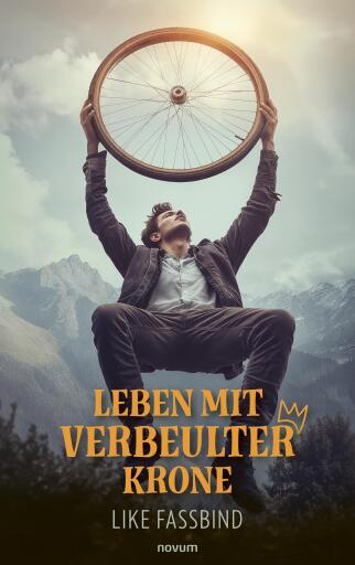 Portada del libro «Leben mit verbeulter Krone», de Like Fassbind