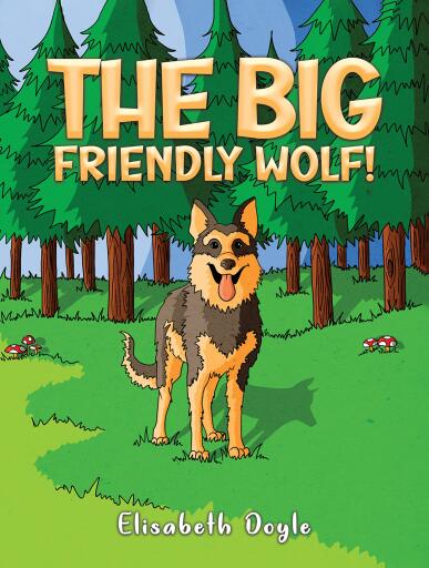Portada del libro «The Big Friendly Wolf!», de Elisabeth Doyle