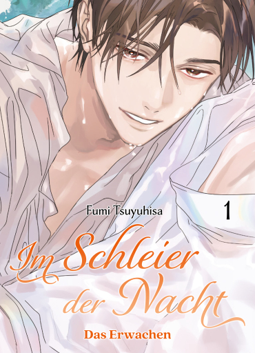 Portada del libro «Im Schleier der Nacht: Das Erwachen 01 - Band 1», de Fumi Tsuyuhisa