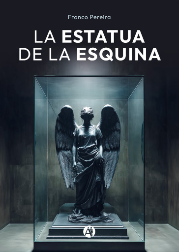 Portada del libro «La estatua de la esquina», de Franco Pereira