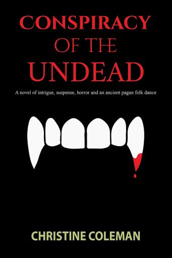Portada del libro «Conspiracy of the Undead», de Christine Coleman