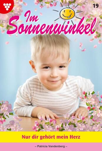 Portada del libro «Nur dir gehört mein Herz», de Patricia Vandenberg