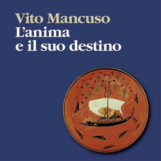 Portada del audiolibro «L'anima e il suo destino», de Vito Mancuso