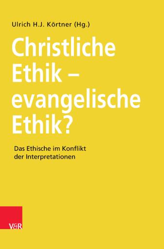 Portada del libro «Christliche Ethik - evangelische Ethik?»
